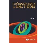 Gröbner Bases In Ring Theory