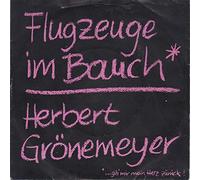 GRÖNEMEYER, Herbert - Flugzeuge Im Bauch / Jetzt Oder Nie / 1C 006 1469507
