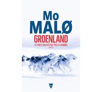 Groenland, le pays qui n'était pas à vendre