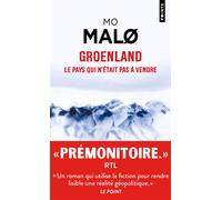 Groenland Le pays qui n'était pas à vendre - Mo Malø - Points - Poche - Roman