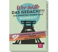 Groh Qui aurait pensé Cela?! Le Quiz de Connaissances inutiles Ruhrpott: 50 Questions et réponses passionnantes et curieuses