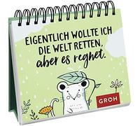 Groh Verlag Eigentlich wollte ich die Welt retten, a (Encuadernación de anillas)