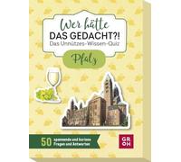 Groh Wer hätte das gedacht?! Das Unnützes-Wissen-Quiz Pfalz: 50 passionnant und kuriose Fragen und Antworten