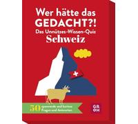 Groh Wer hätte das Spiel ?! Das Unnützes-Wissen-Quiz Schweiz : Quiz-Spiel mit 50 spannenden und kuriosen Fragen und Antworten