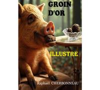 Groin D'or Illustré