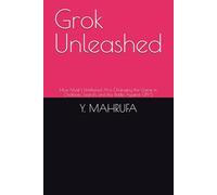 Grok Unleashed: How Musk’s Unfiltered AI is Changing the Game in Chatbots, Search, and the Battle Against GPT-5