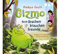 Grolik,Markus - Gizmo-Auch Drachen Brauchen Freunde [Import]