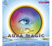 Grollo, Alberto & Salvatore Capitanata - Aura Magic
