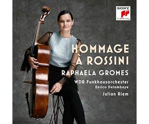Gromes, Raphaela - Hommage a Rossini