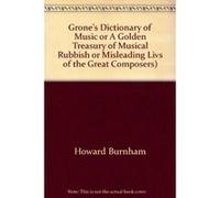 Grones Dictionary of Music Howard Burnham, Richard Butterworth (Auteur)