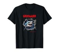 GROOAAHH! Dangerous comme Un Requin Danger dans la mer Alarme Requin T-Shirt