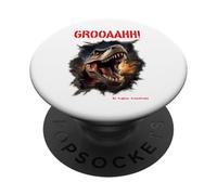 GROOAAHHH! Dangerous Like a Dino Danger Dinosaure T. Rex PopSockets PopGrip Adhésif
