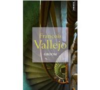 Groom François Vallejo (Auteur)