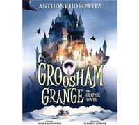 Groosham Grange Graphic Novel by Anthony Horowitz Anthony Horowitz (Auteur)