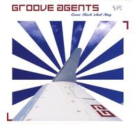 Groove Agents - Come Back And Stay