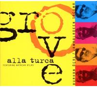 Groove Alla Turca & Natacha at - Groove Alla Turca