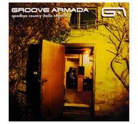 Groove Armada - Goodbye Country (Hello Nightclub)
