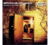 Groove Armada - Goodbye Country (Hello Nightclub) by Groove Armada (2002-01-29)