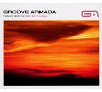 Groove Armada - I See You Baby