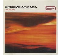 Groove Armada - I See You Baby/If Everybody Looked