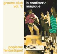 Groove Club Vol.1:la Confiseri [Import allemand]