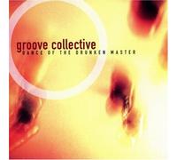 Groove Collective - Dance of The Drunken Master