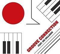 Groove Connection - Groove Connection Feat. Joe Gallardo [Import]
