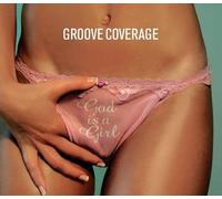 Groove Coverage - God is a Girl [Import]