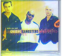 Groove Gangsters - Make You Yeah