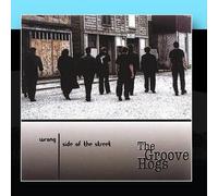 Groove Hogs - Wrong Side of The Street