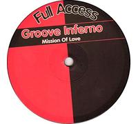 Groove Inferno - Mission Of Love
