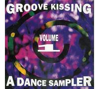 Groove Kissing Vol.1: a Dance Sampler [UK Import]