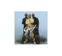 Groove Me : The Very Best Of Guy