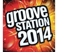 Various Artists - Groove Station 2014 / Various [Import]