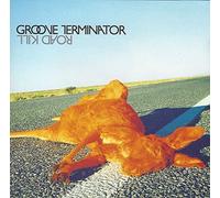 Groove Terminator - Road Kill