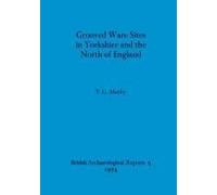 Grooved Ware Sites In Yorkshire And The North Of England
