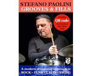 Grooves & Fills: A modern drumming approach to Rock, Funk, Latin & Swing