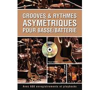 Grooves & rythmes asymétriques pour basse/batterie (1 Livre + 1 CD)