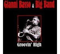 Gianni Basso & Big Band - Groovin' High [Import]