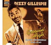 Gillespie, Dizzy - Groovin' High [Import]