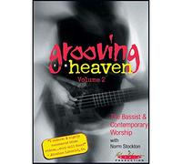 Grooving for Heaven, Vol 2: The Bassist & Contemporary Worship