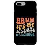 Groovy Bruh C'est Mes 100 Jours d'école 100e Jour d'école Coque pour iPhone 7 Plus/8 Plus