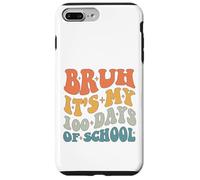 Groovy Bruh C'est Mes 100 Jours d'école 100e Jour d'école Coque pour iPhone 7 Plus/8 Plus