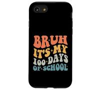 Groovy Bruh C'est Mes 100 Jours d'école 100e Jour d'école Coque pour iPhone SE (2020) / 7/8