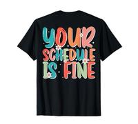 Groovy First Day of School Counselor Your Horaire is Fine T-Shirt