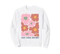 Groovy Floral Love Them Anyway Rétro Esthétique Sweatshirt