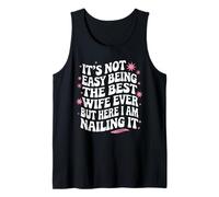 Groovy Funny Wife | It's Not Easy Being The Best Wife Ever Débardeur