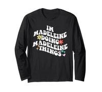 Groovy I'm Madeleine Doing Madeleine Things Funny Mother's Manche Longue