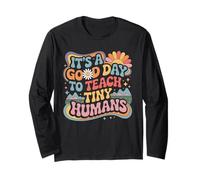 Groovy It's A Good Day to Teach Tiny Humans Manche Longue