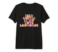 Groovy Love Iced Coffee Saying is My Language Retro T-Shirt Haut de Gamme